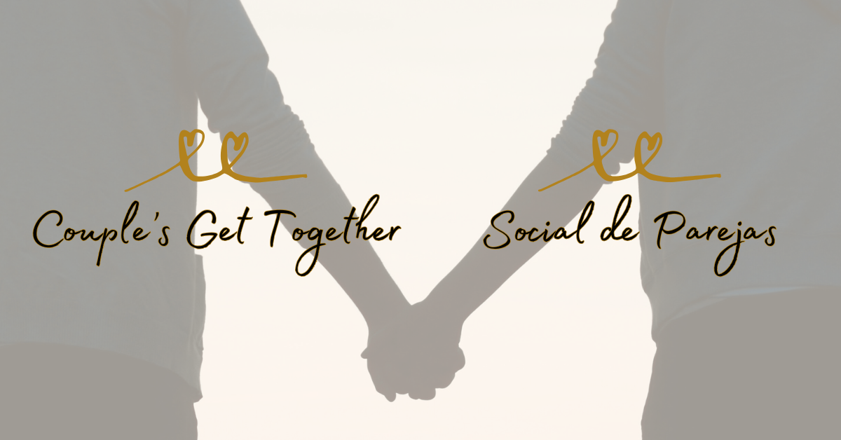 Couple's Get Together / Social de Parejas