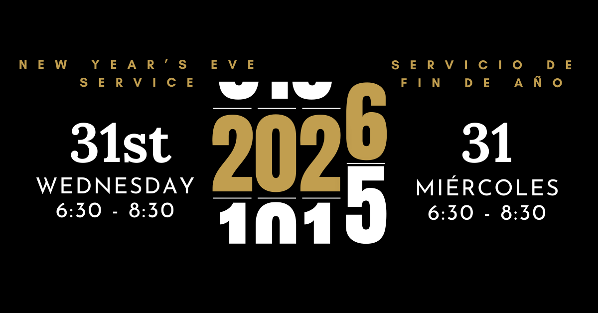 New Year's Eve Service / Servicio de Fin de Año