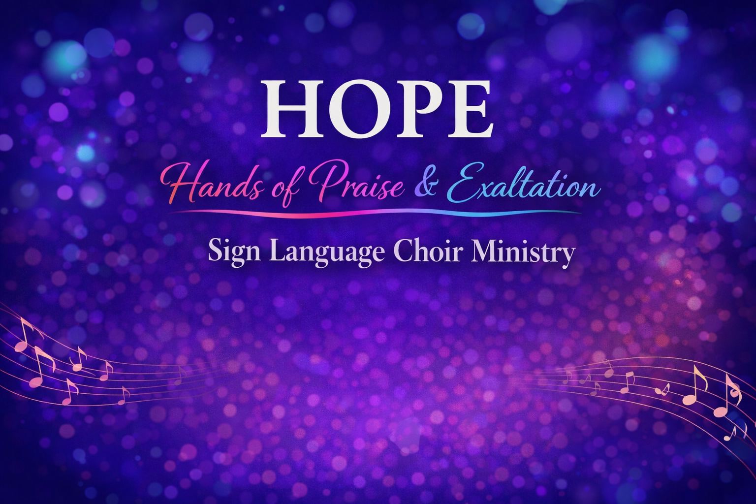 HOPE Sign Language Choir Practice / Practica de Coro de Señas HOPE