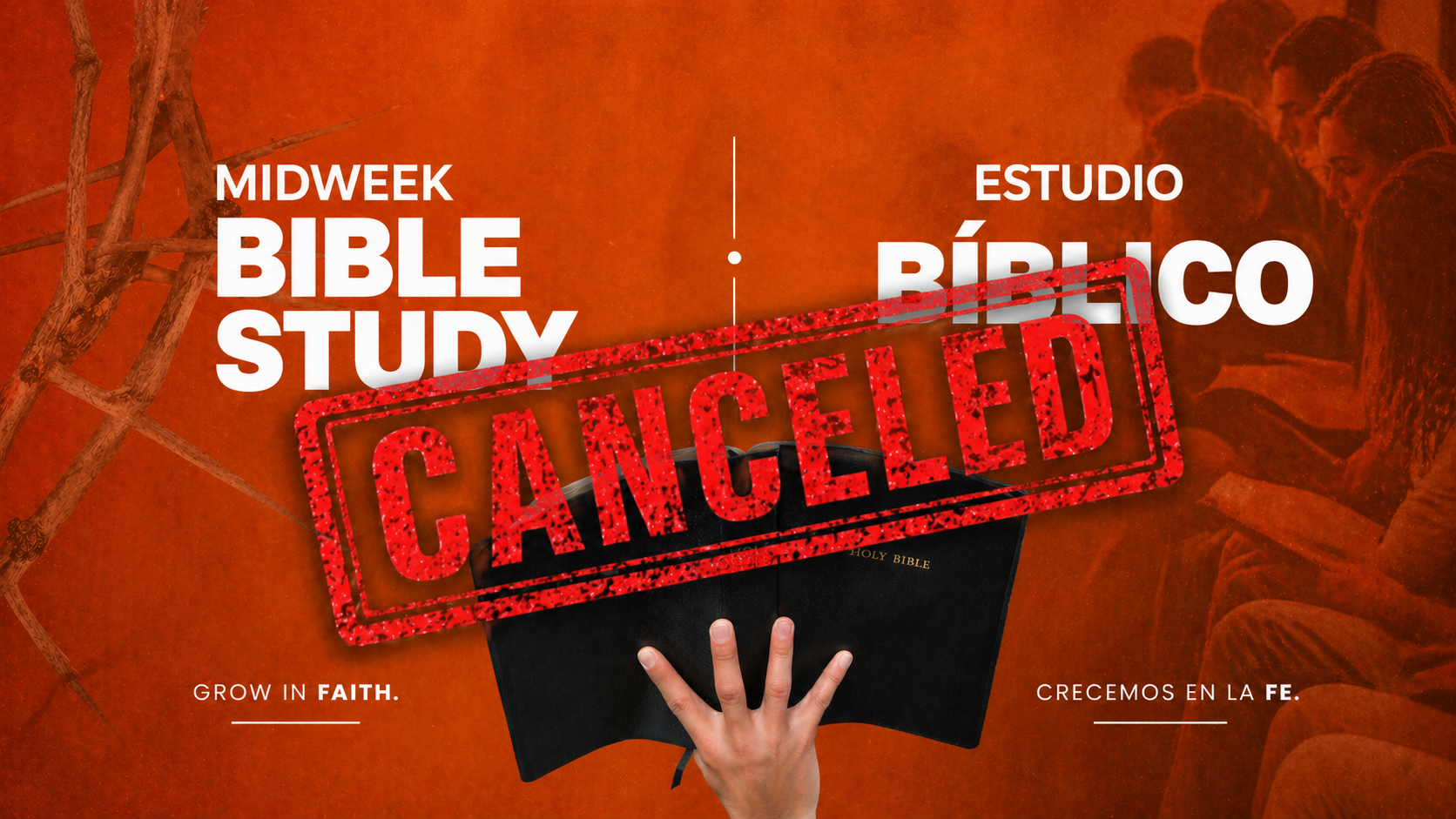 Mid-Week Bible Study (Canceled) /Estudio Bíblico (Cancelado)