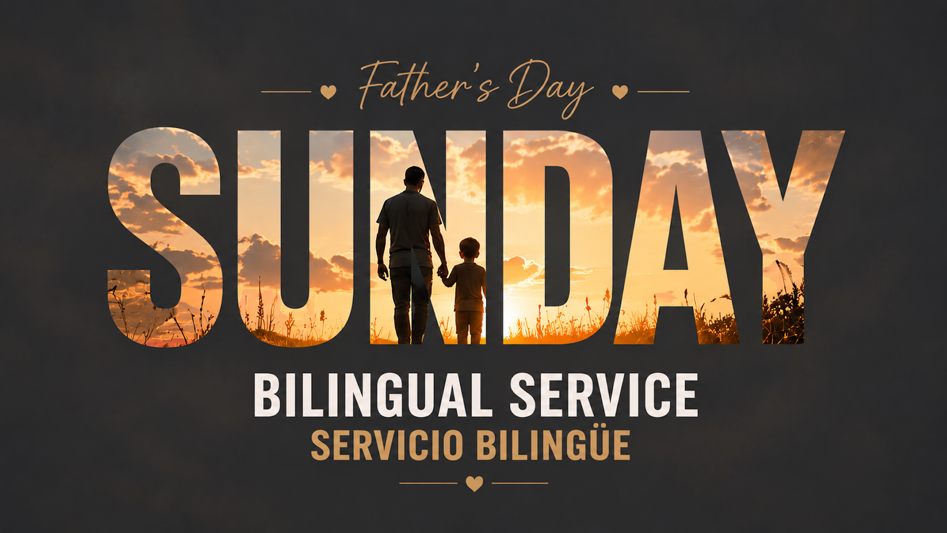 Bilingual Service (Father’s Day) / Servicio Bilingüe (Dia de Los Padres)
