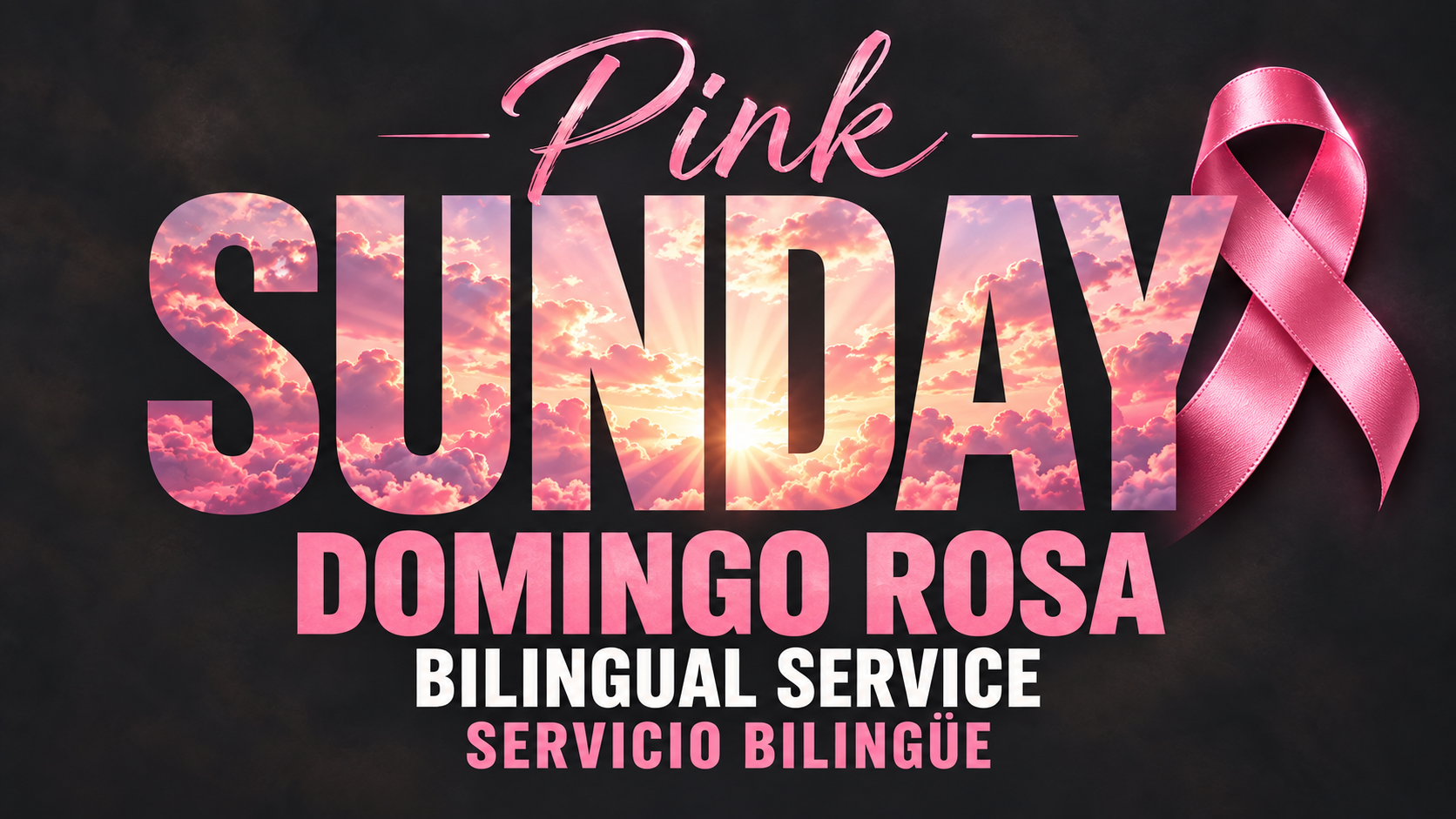Pink Sunday bilingual service / Servicio bilingüe de Domingo Rosa