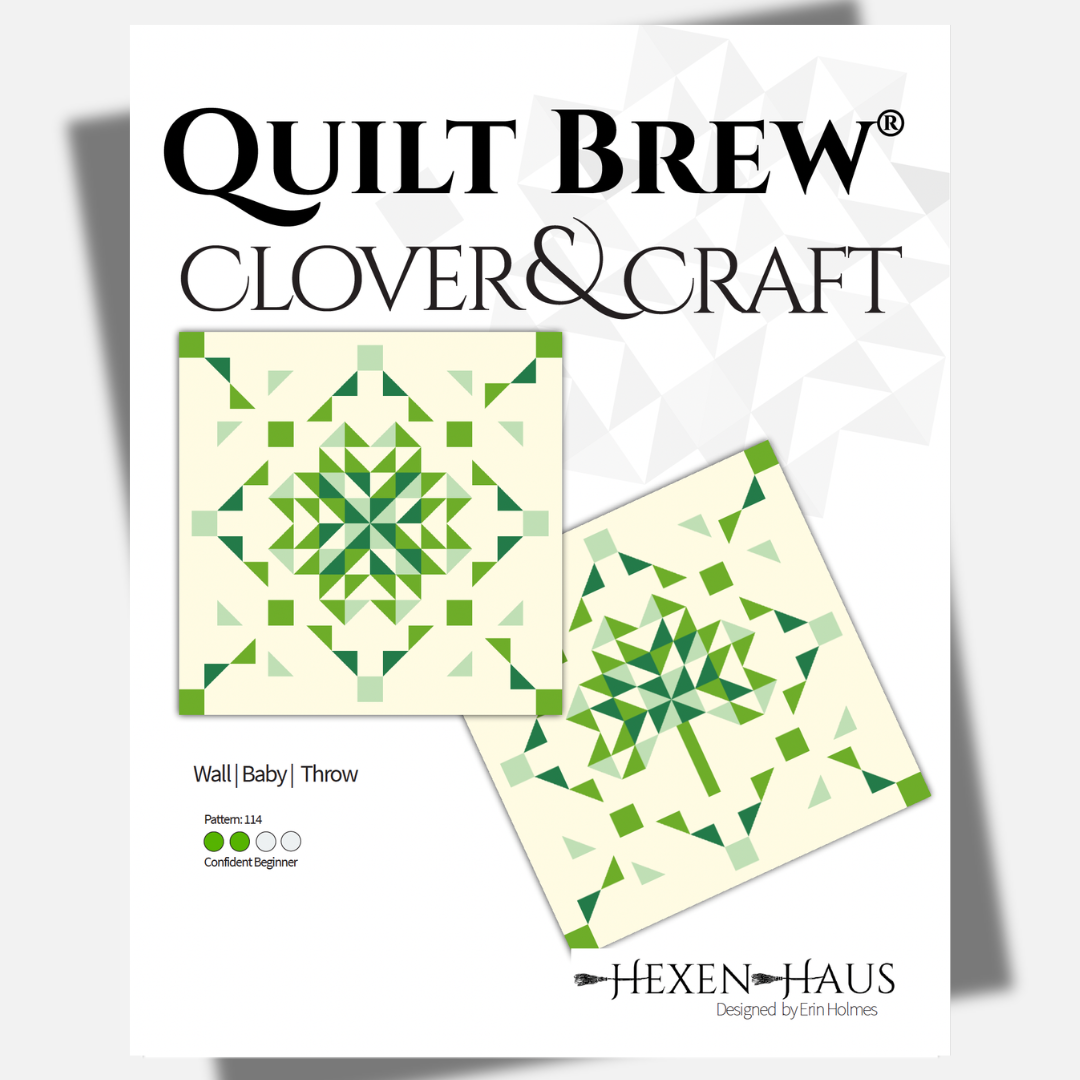 Quilt Brew® ~ Clover & Craft (PDF Pattern)