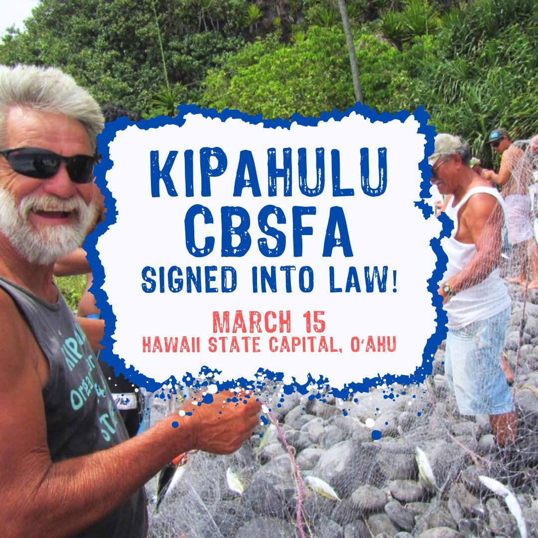 The time has come - after 10+ years of planning, hundreds of efforts to spread the word, and with countless support from our community - the Kīpahulu CBSFA was signed into law by Gov. Josh Green on March 15, 2024 at 8:15am.

The signing took place at
