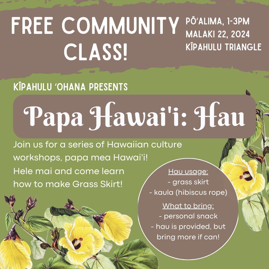 Hele mai and join us for our fourth workshop of our Papa Hawai'i series! We'll be teaching how to make grass skirts from hau!

The workshop will be held at Kīpahulu Triangle, Friday March 22 @ 1-3pm. Bring your own snack. Hau will be provided, but br