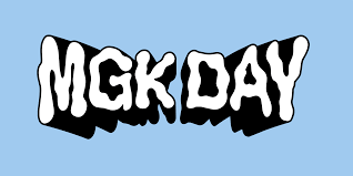 MGK Day