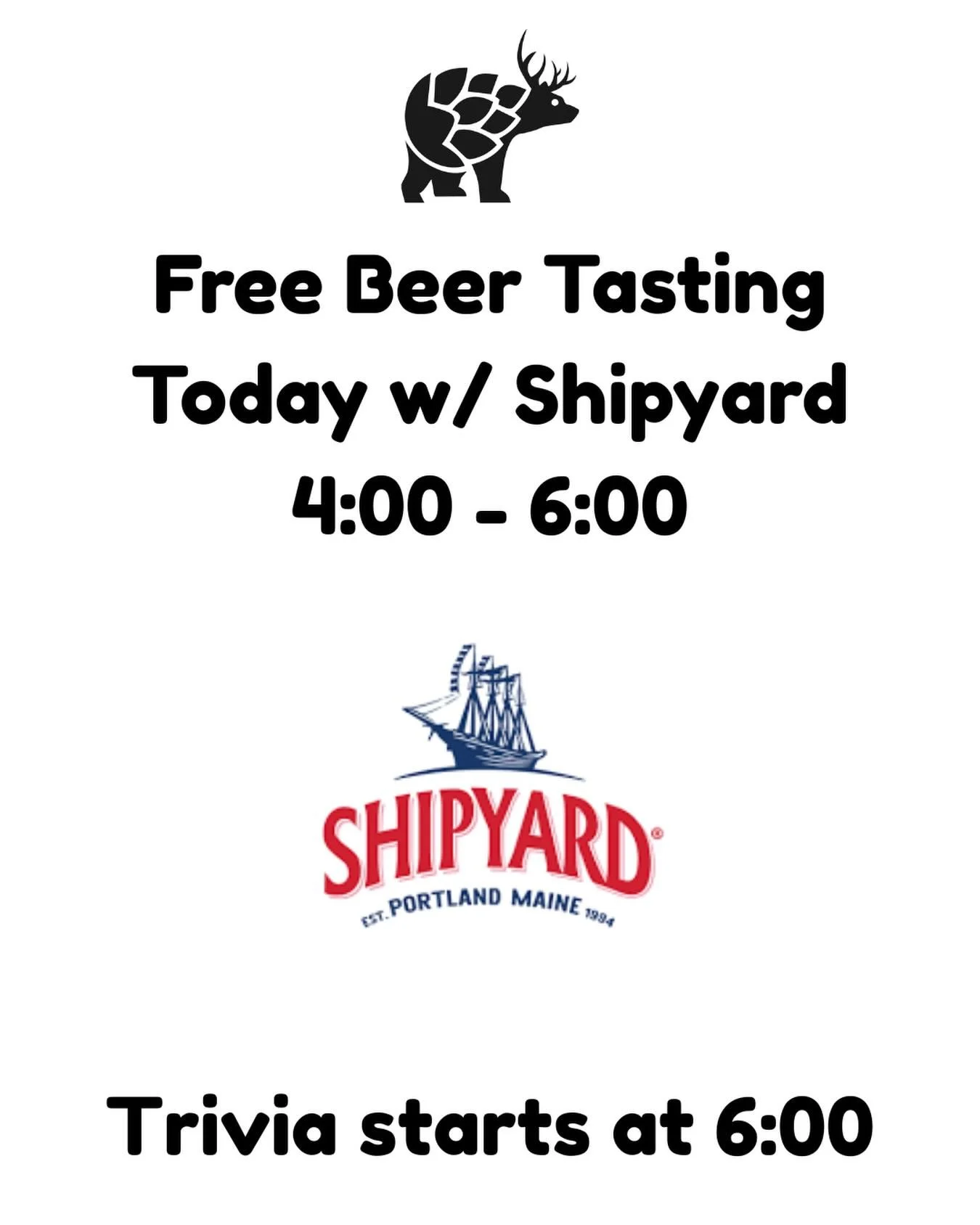 Tonight&rsquo;s the night

🍺 Free Shipyard beer tasting from 4&ndash;6 PM
🧠 Trivia Tournament starts at 6 PM

Come early, try some Shipyard favorites, grab a beer, and settle in for trivia.
Free to play. Prizes every week. Points toward the season 