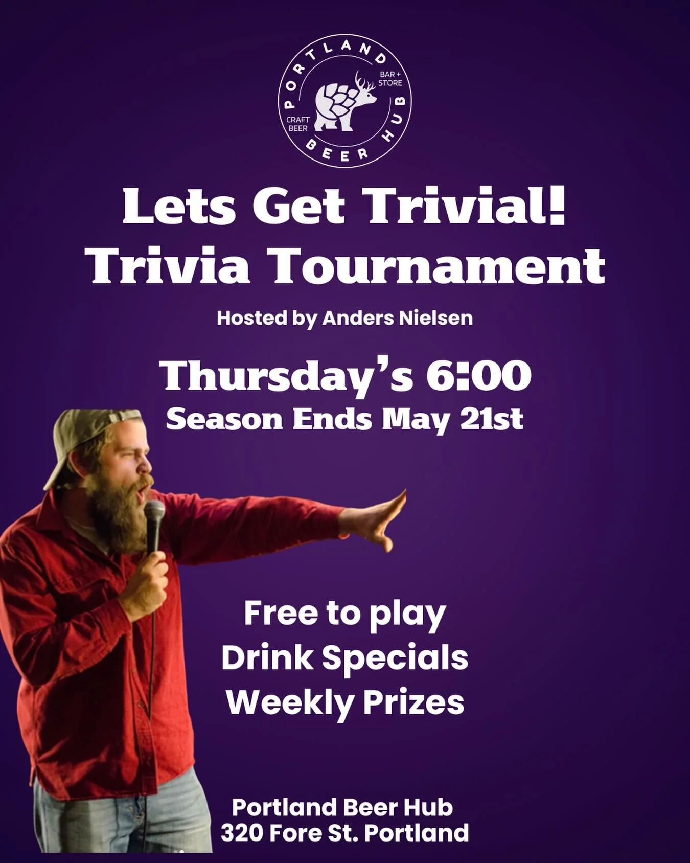 🧠 Trivia Thursdays at the Beer Hub

Hosted by Anders Nielsen
📍 Portland Beer Hub
⏰ Thursdays at 6 PM
🆓 Free to play

Drink specials, weekly prizes, and points that add up all season long.
Season runs through May 21st &mdash; jump in anytime.

Cold