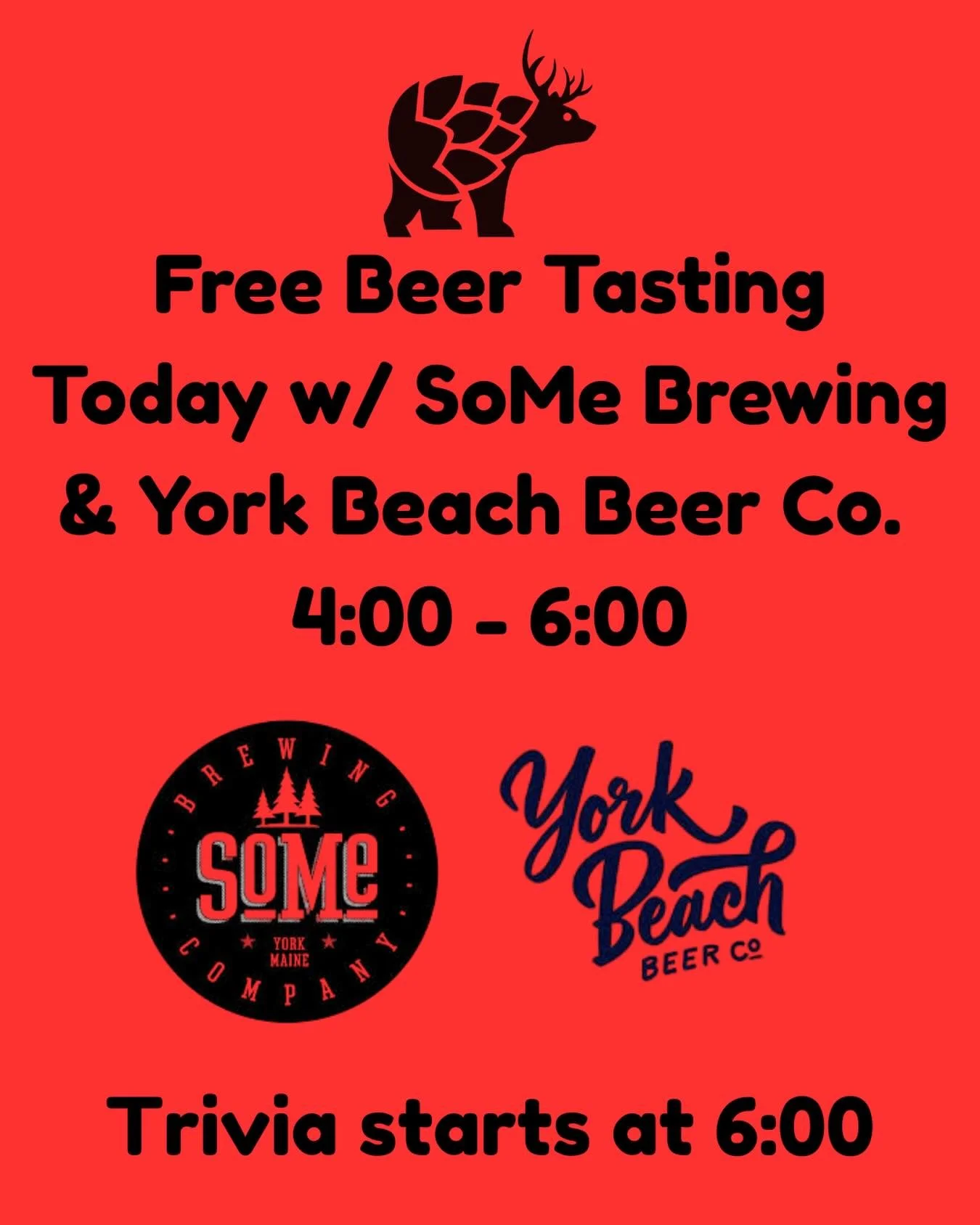 Free beer. Then trivia.

Tasting 4&ndash;6PM with SoMe + York Beach
Trivia at 6

Hard to mess that up.