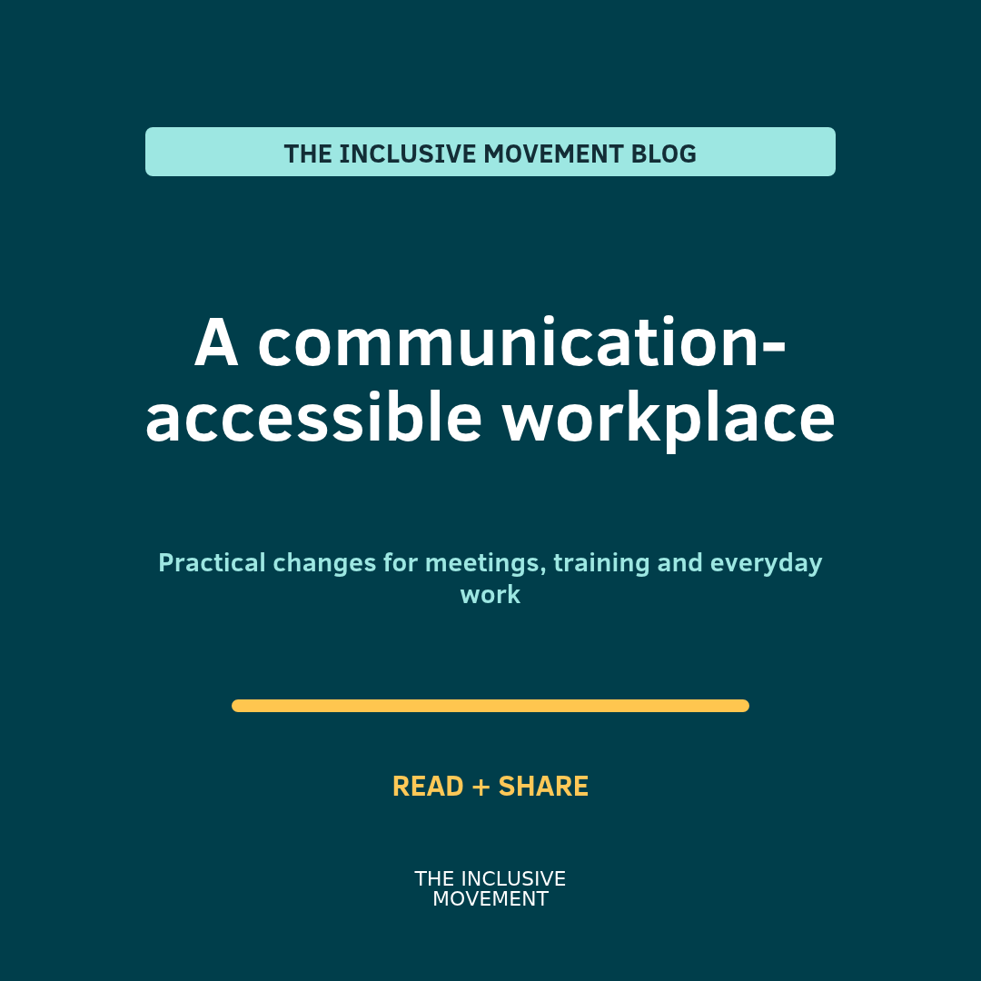 A Communication-Accessible Workplace