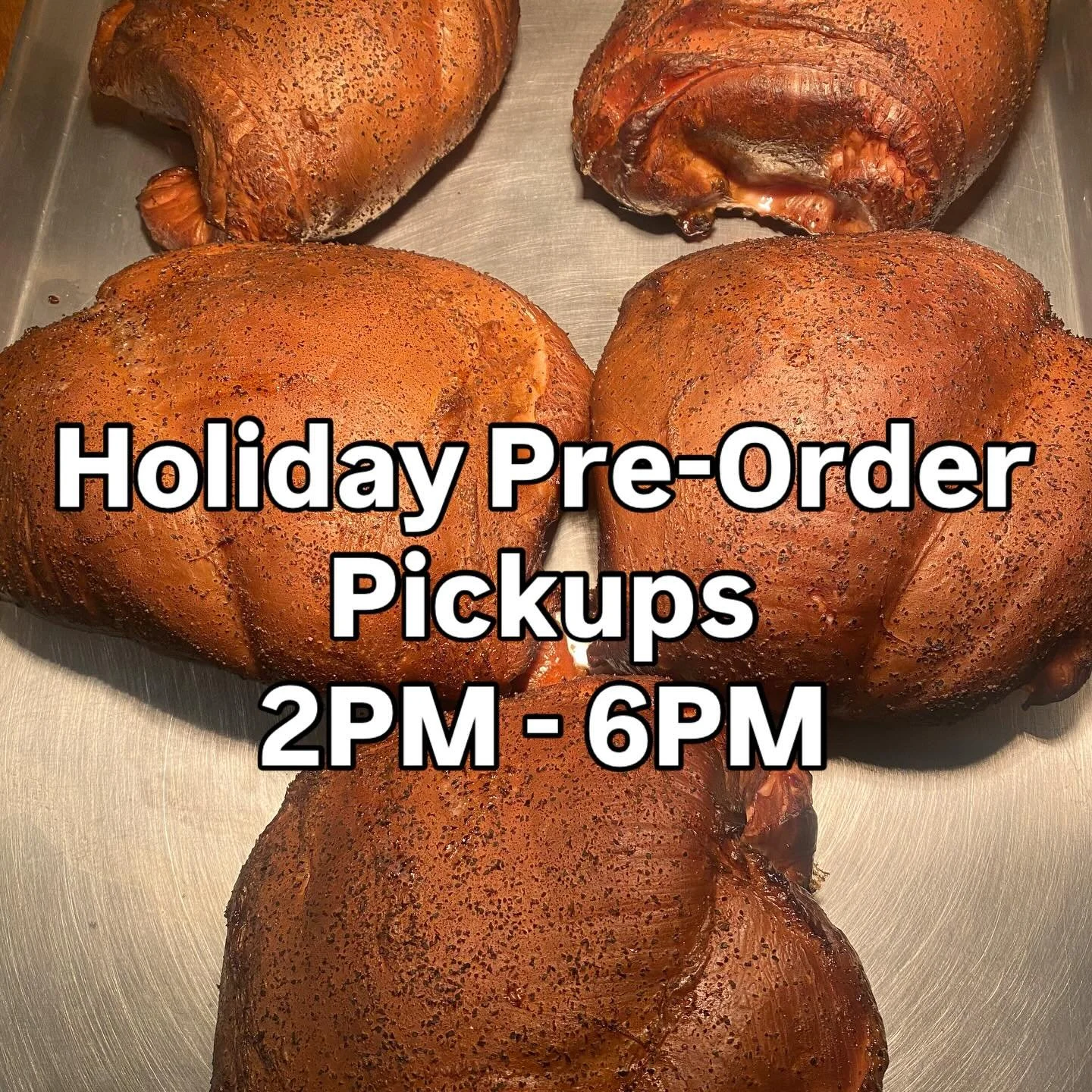 Holiday Order Pickup Reminder
Pre-order pickups start Monday from 2PM&ndash;6PM &mdash; no earlier please.

Thank you for helping us keep pickups smooth for everyone. ❤️
We have A LOT of barbecue for a Monday- so bring the gang if they&rsquo;re in to