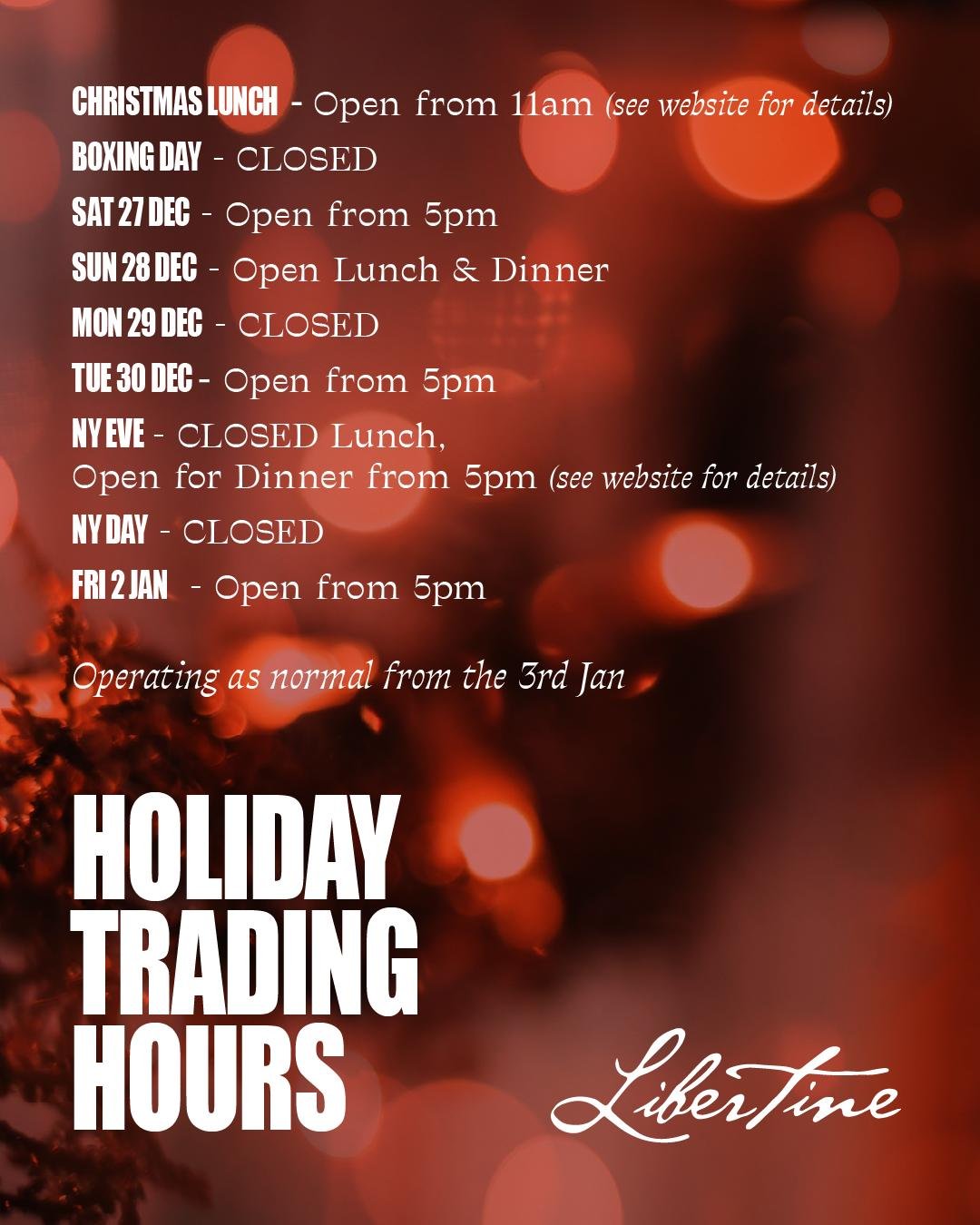 Libertine Holiday Trading Hours 🎄✨

From our family to yours, we wish you a warm, joyful, festive season filled with shared meals and unforgettable moments 🍷