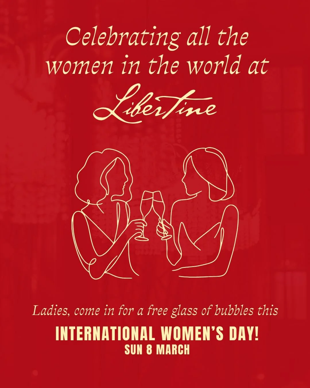 Here&rsquo;s to the women who run the world 💃✨

On Sunday 8th March, we&rsquo;re celebrating International Women&rsquo;s Day the Libertine way - with a complimentary glass of bubbles for every lady dining with us 🥂🥢

Gather the most important wome