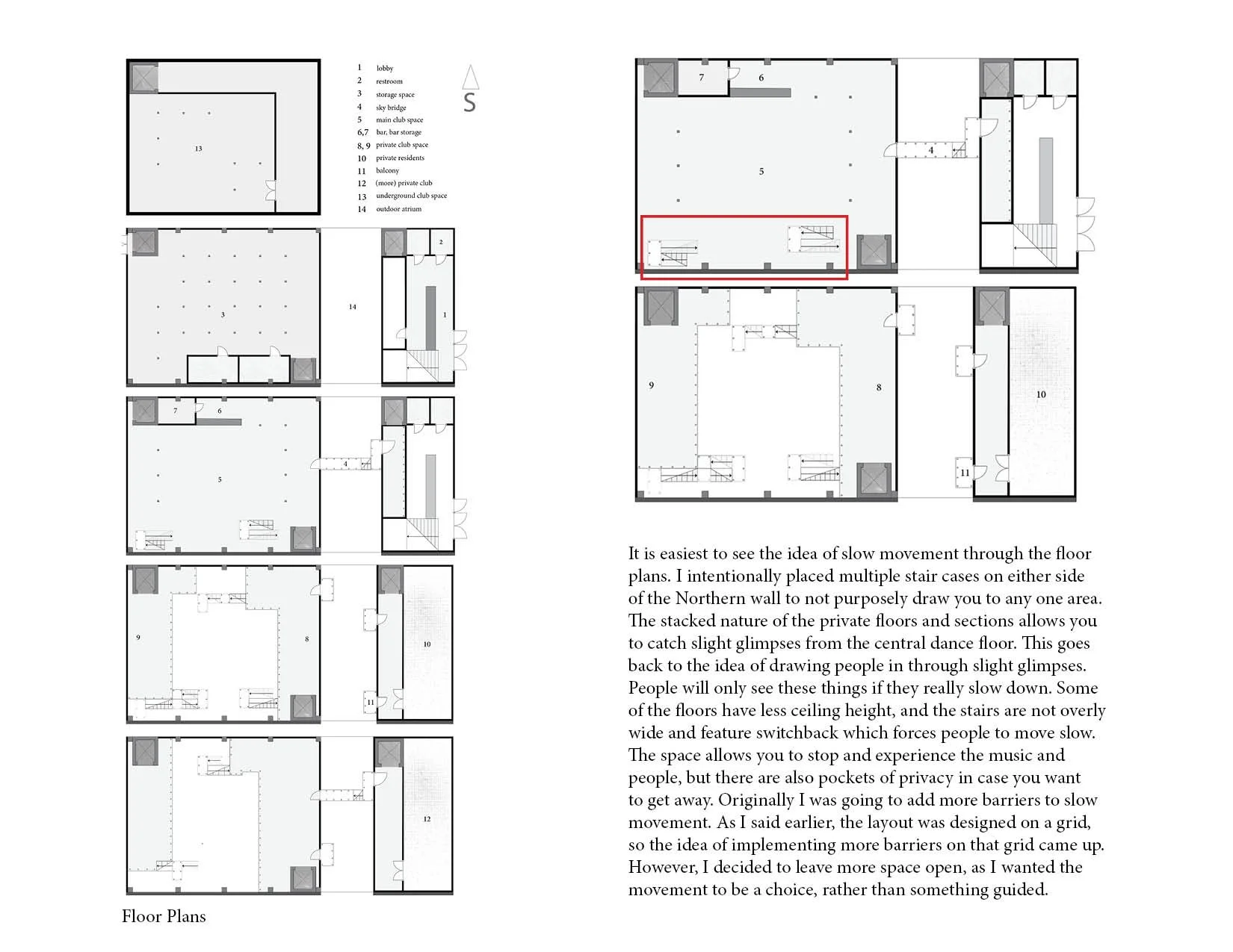 Floor plans of a building showing multiple levels with labels and staircases, alongside explanatory text describing design choices for slow movement and privacy features.