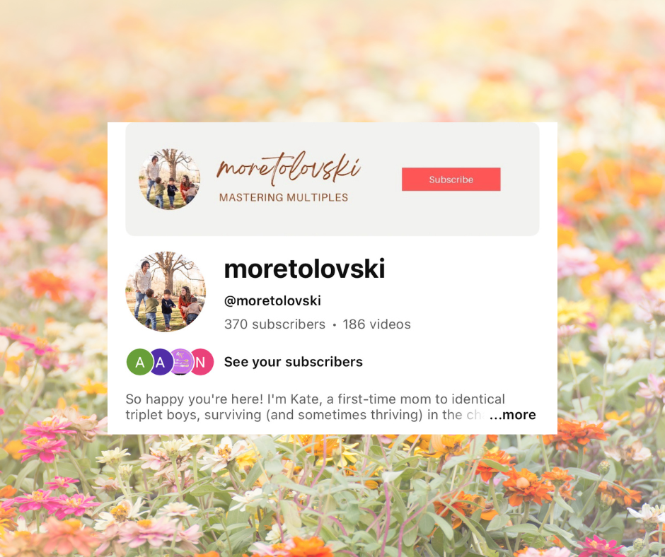 YouTube channel page for moretolovski, featuring a profile picture of a woman with children and a background of a tree, with a subscribe button and a description introducing Kate, a first-time mom to triplet boys.