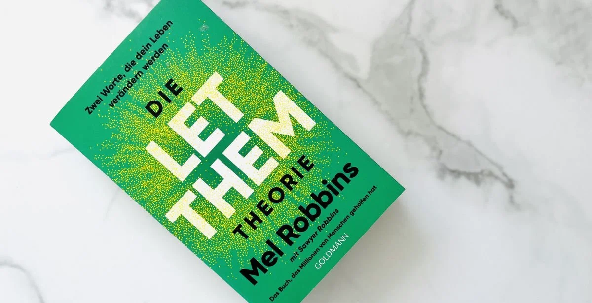 Die Let Them Theorie - Mel Robbins