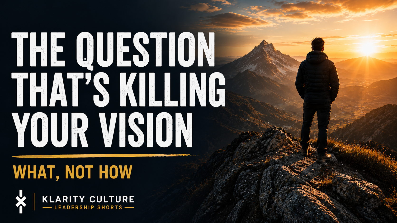 The Question That’s Killing Your Vision! (Video Short)