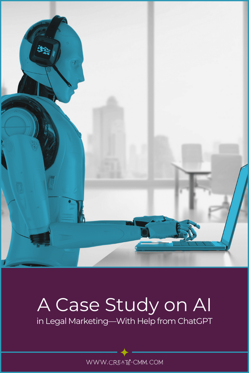 A Case Study on AI in Legal Marketing—With Help from ChatGPT