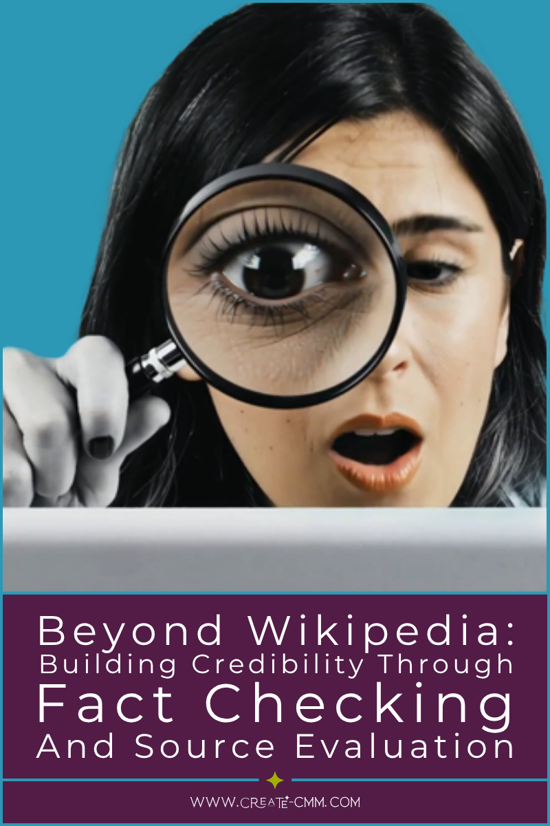 Beyond Wikipedia: Building Credibility Through Fact-Checking and Source Evaluation