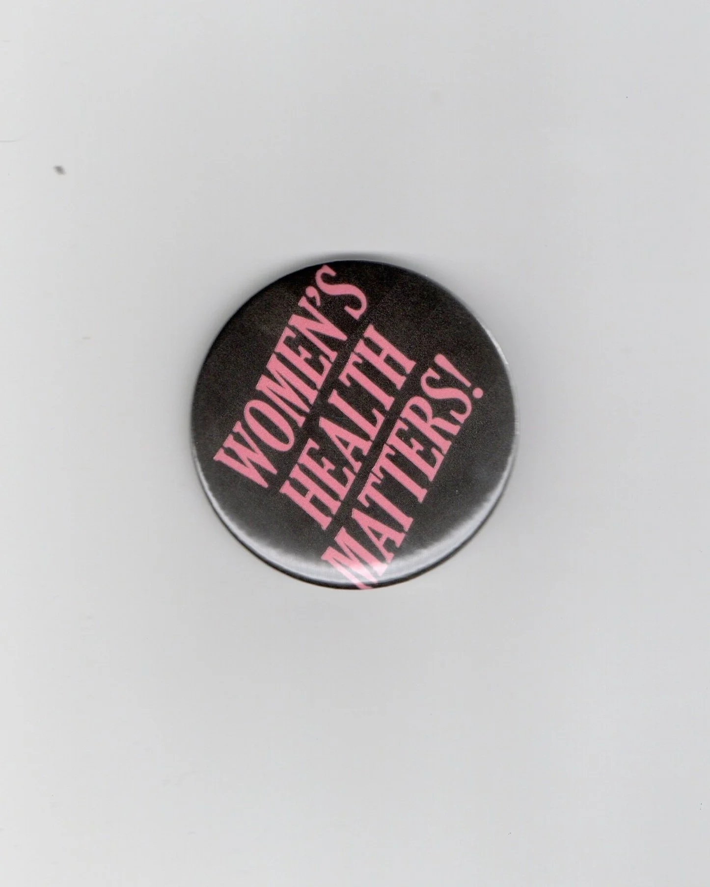 Women's Health Matters! 58mm Badge