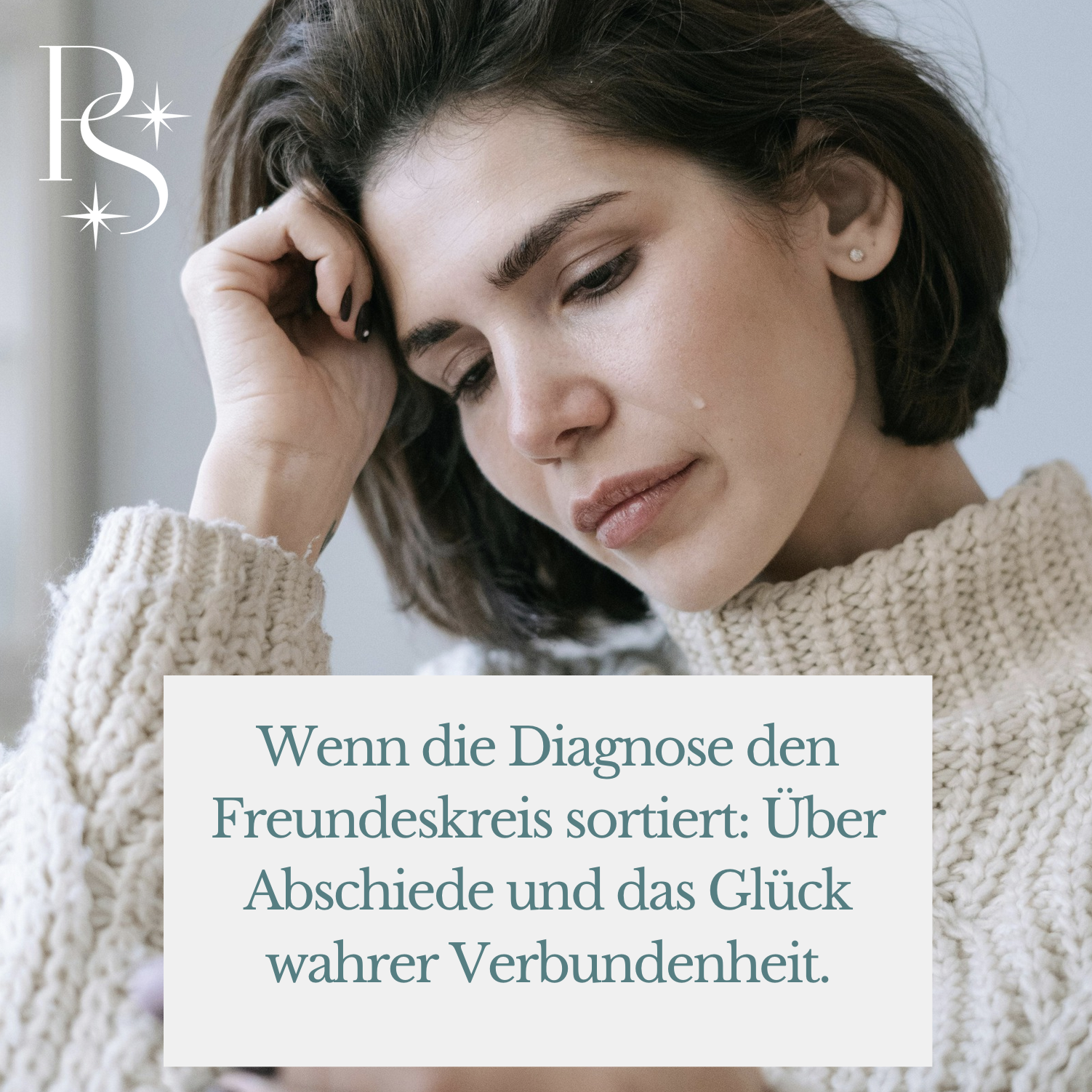 Wenn die Diagnose den Freundeskreis sortiert: Über Abschiede und das Glück wahrer Verbundenheit.