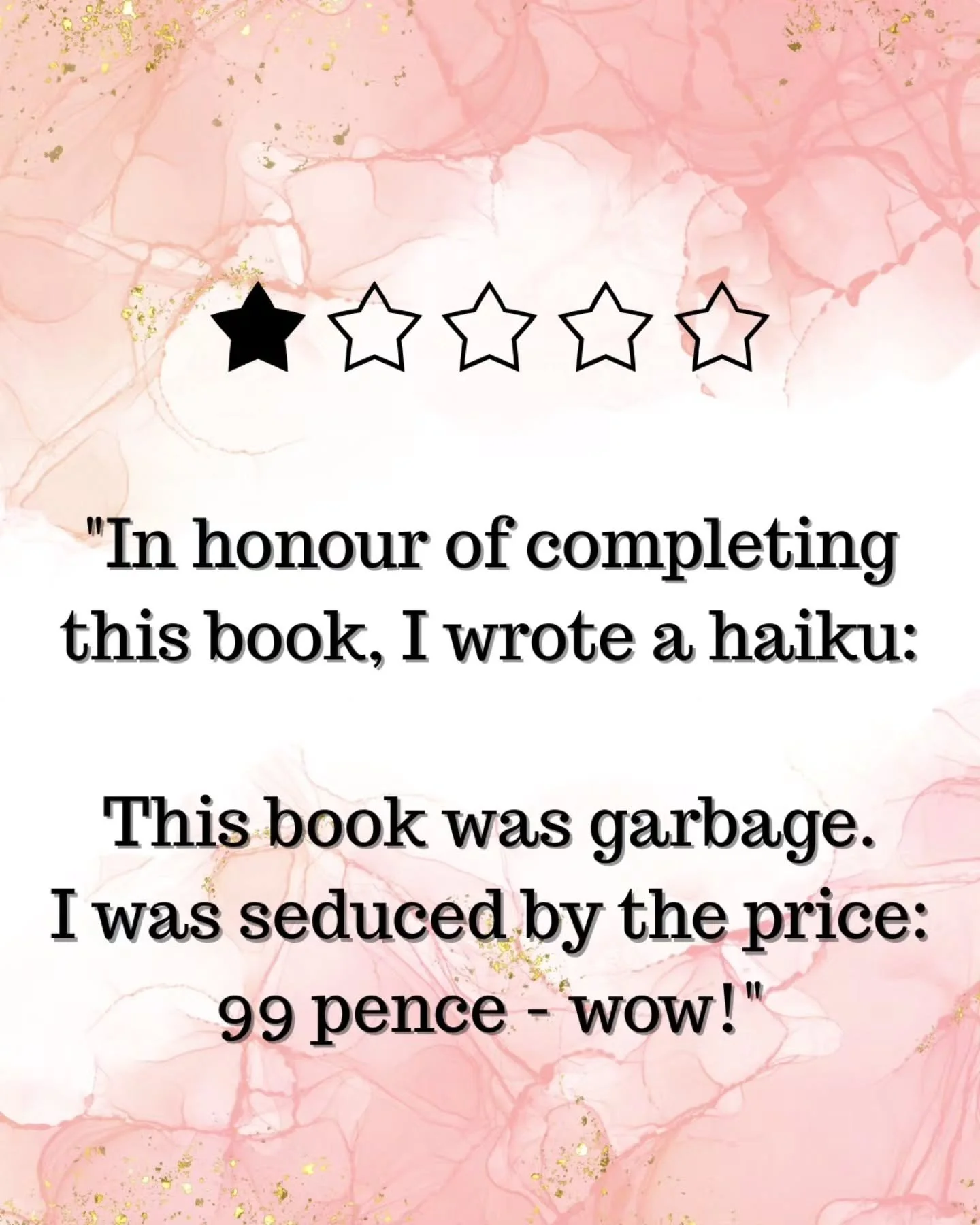 Collect the haters
Having all 5-star reviews
Will look suspicious
🥂