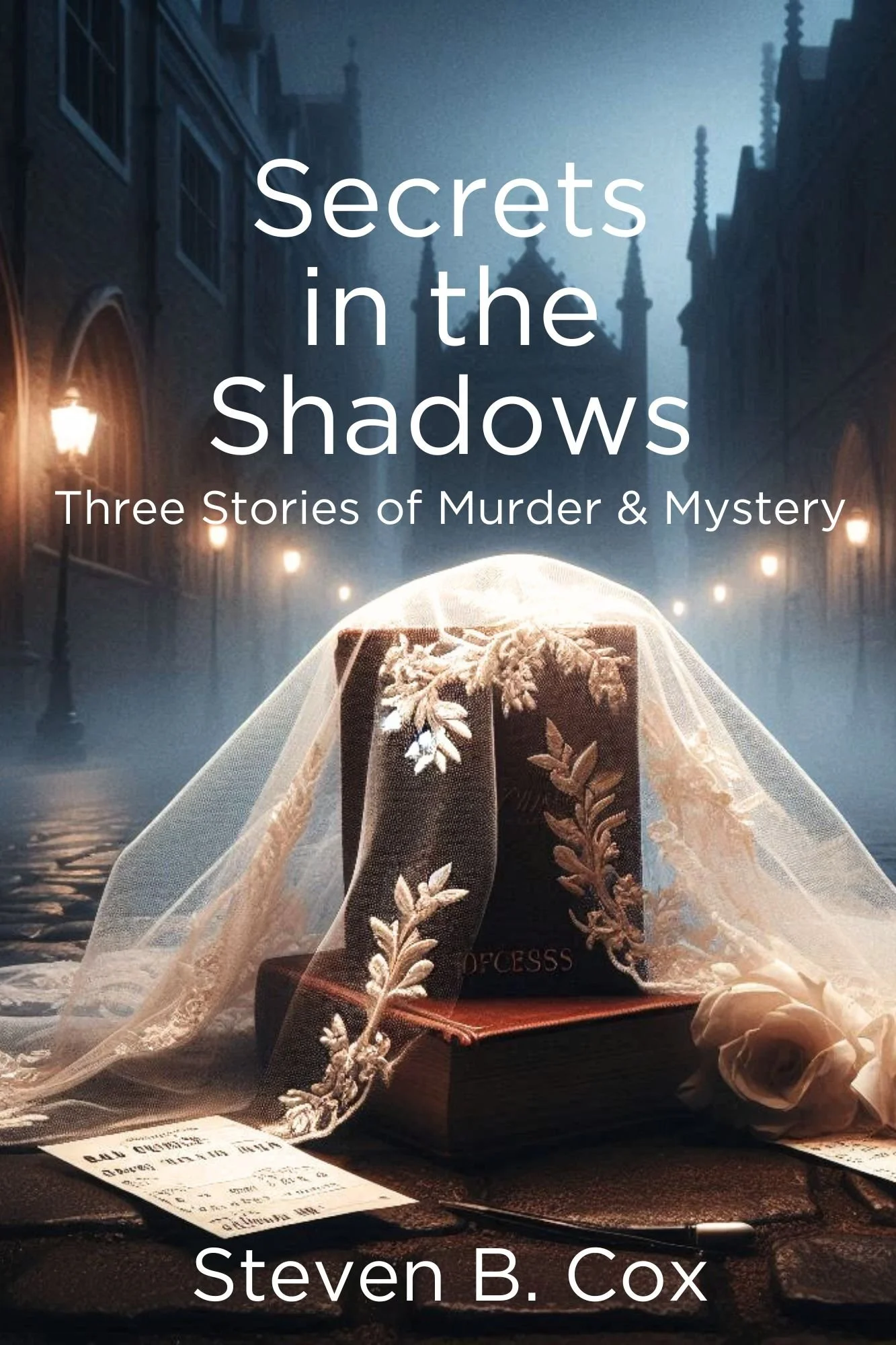 Book titled 'Secrets in the Shadows' with a veil, a dried rose, and documents on a table in a dimly lit, foggy street at night.