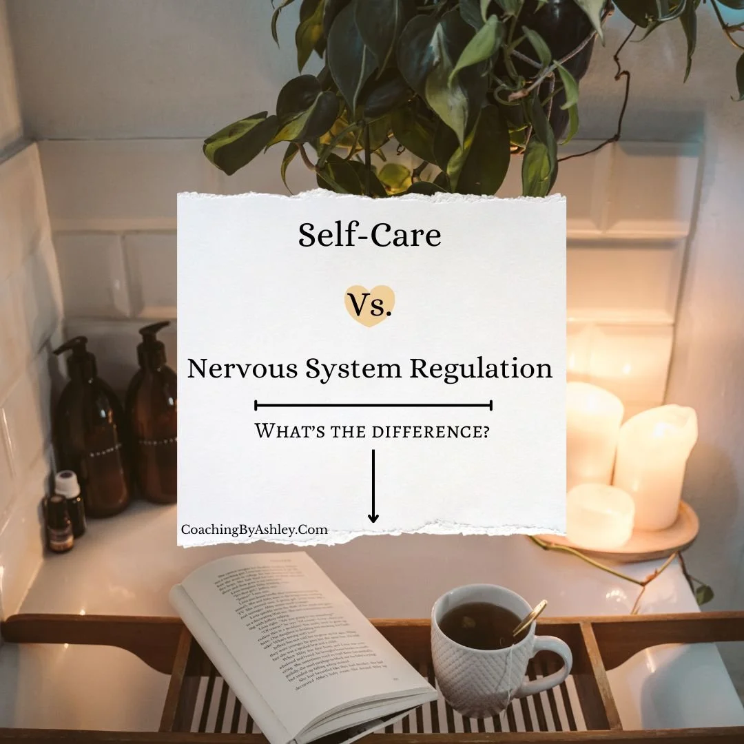 The Difference Between Self-Care and Nervous System Regulation