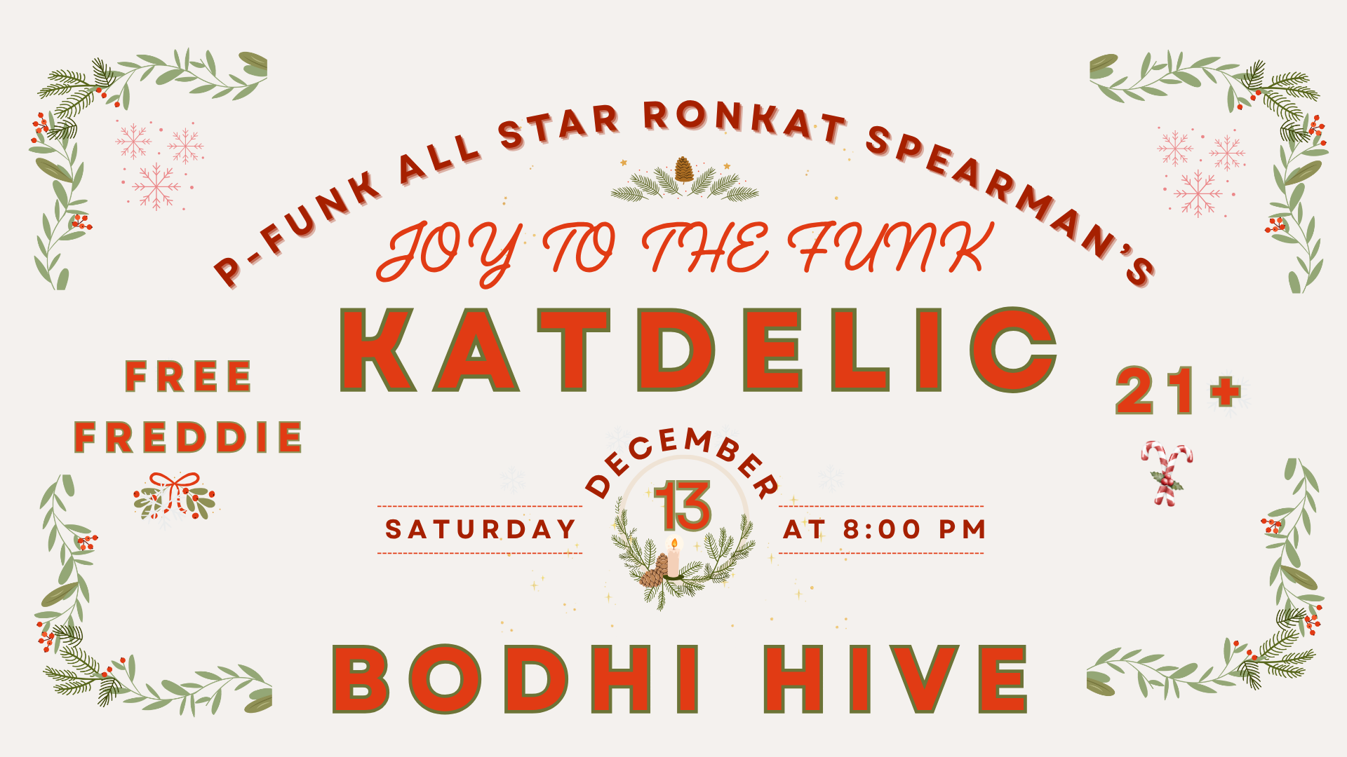 JOY TO THE FUNK:  KATDELIC + FREE FREDDIE