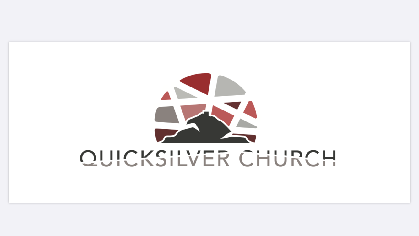 Announcing Quicksilver Church