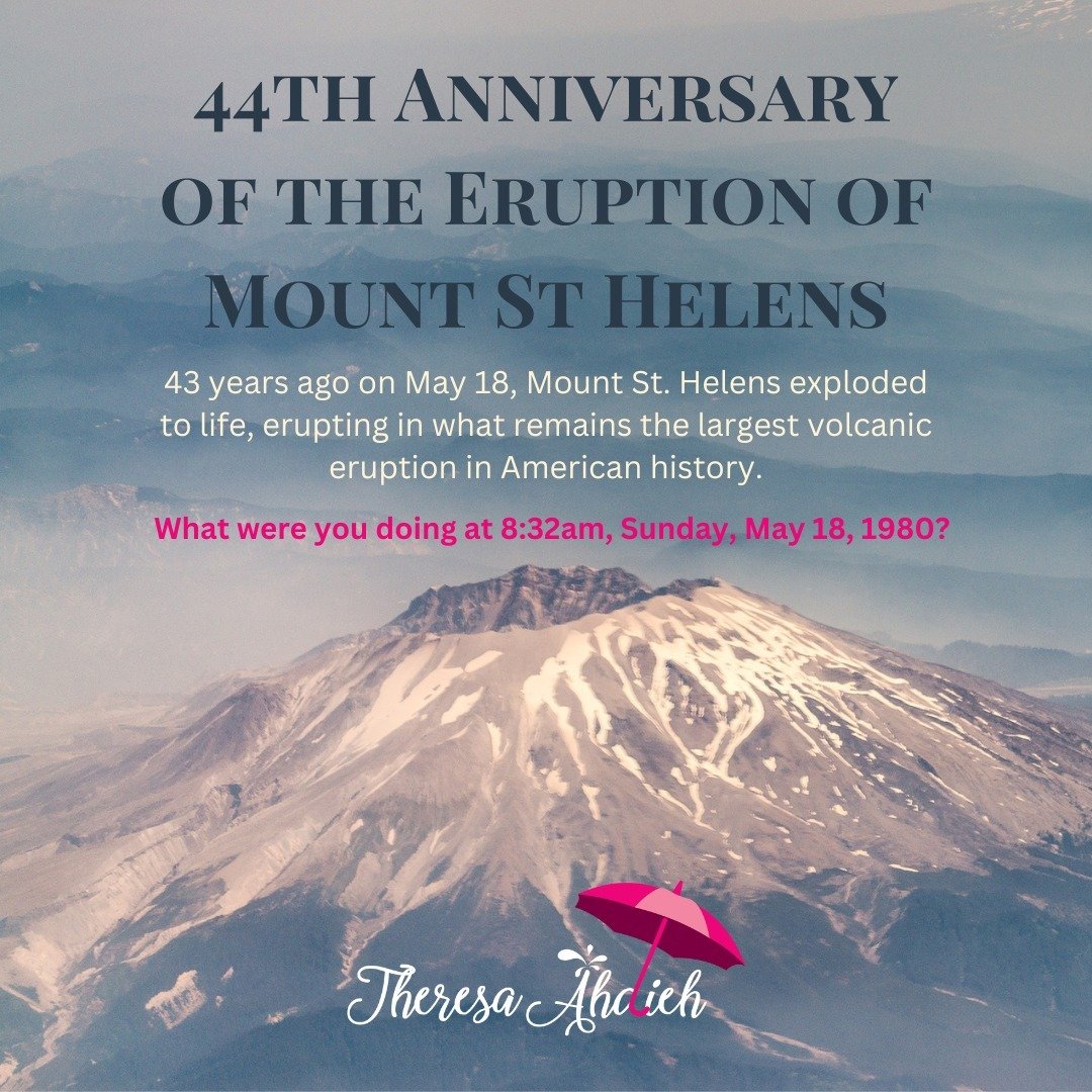 44th Anniversary of the eruption of Mount St Helens!

What were you doing at 8:32am, Sunday, May 18, 1980?
.
.
.
.
#TheresaAhdieh #Windermere #Seattle #RealEstate #UnderthePinkUmbrella #AllInForYou #WeAreWindermere
