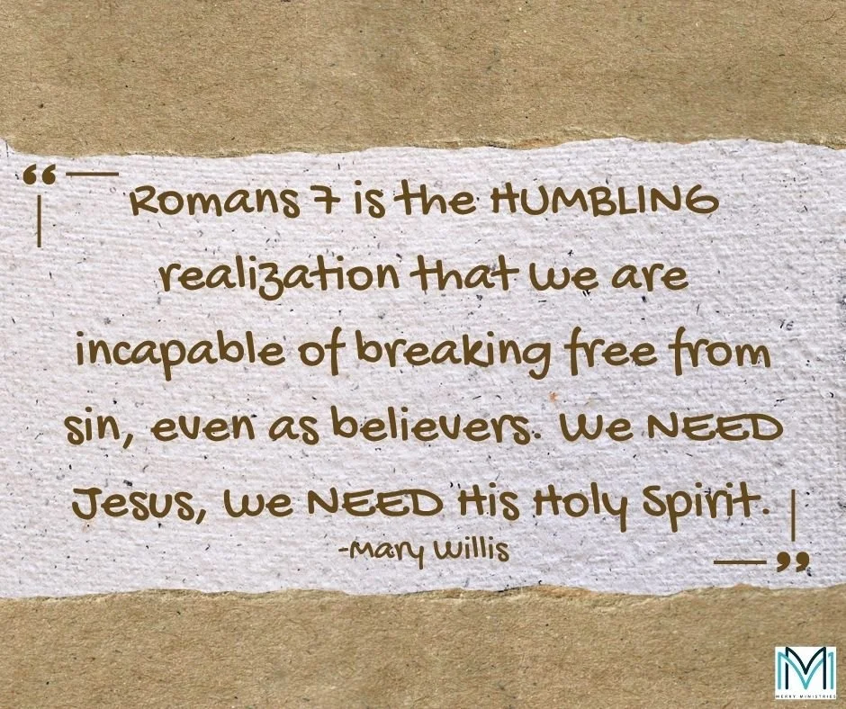 Did you miss Romans 7 this past week?  It's NEVER too late to watch the lesson! You can find it here: https://youtu.be/fbdNLaN4G4w?list=PLuoT9P-svotQESRExMdwSlVmhjNeTpIcR