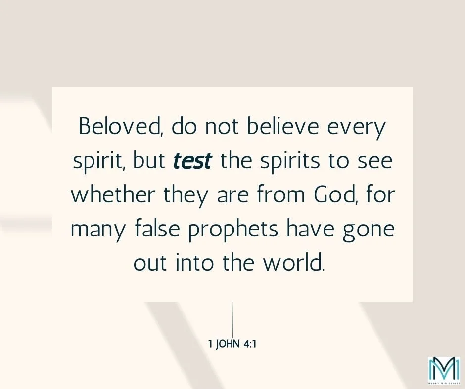 Mary reminded us while teaching 1 Corinthians 14 that, "We should be good Bereans in our studying and listening times in the Word." We must TEST everything and examine the Scriptures daily to see if the messages we are receiving are true an