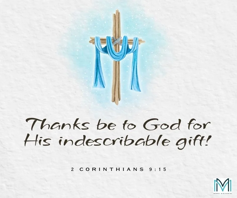 This indescribable gift is SALVATION! Given to us through God&rsquo;s Son, Jesus Christ.
