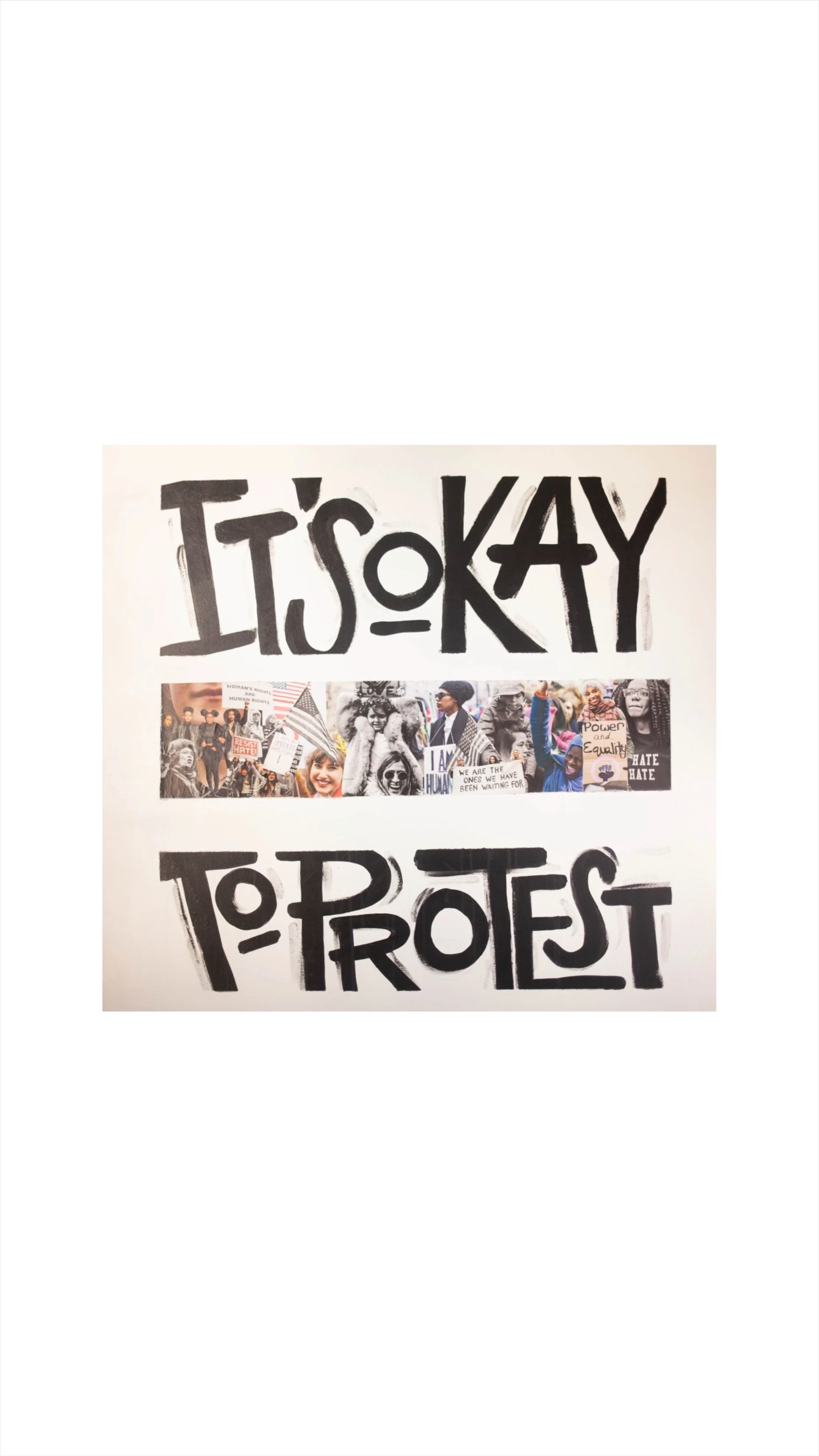 It's Okay to Protest