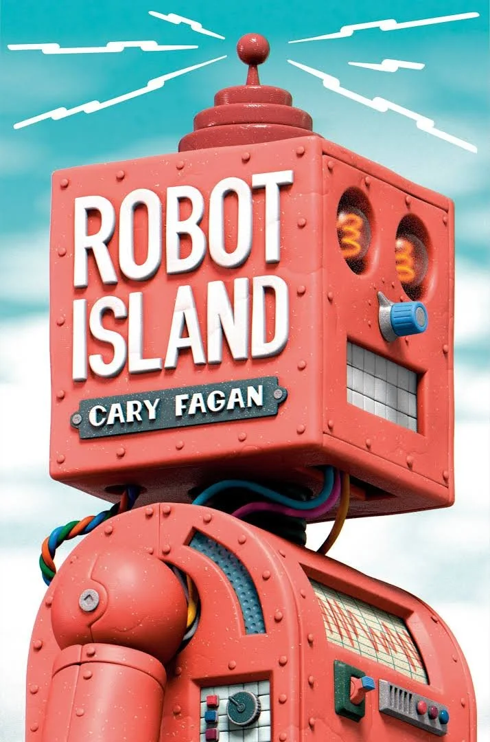 A vintage robot with a square head and a cylindrical, orange body, holding a sign that reads 'Robot Island' and 'Cary Fagan,' set against a blue sky with clouds.
