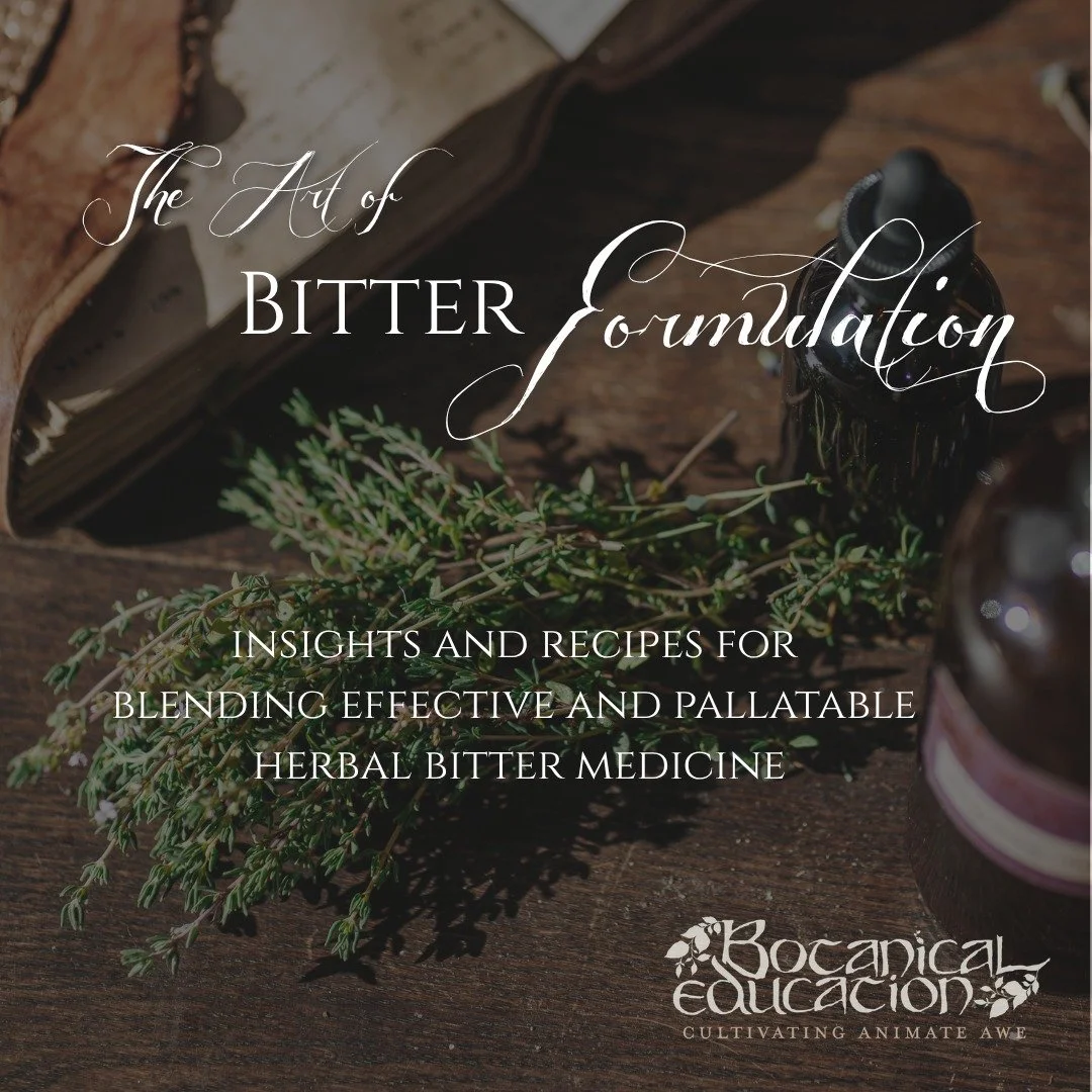 BITTER Formulation. 

Online - Thurs 14th May 
10am AEST - Recording available 
*patrons attend free
Sliding scale $15-$55

How do we formulate bitters for palatability and different constitutions? 

Recipes, Insights and Blending Principles. 

Comme
