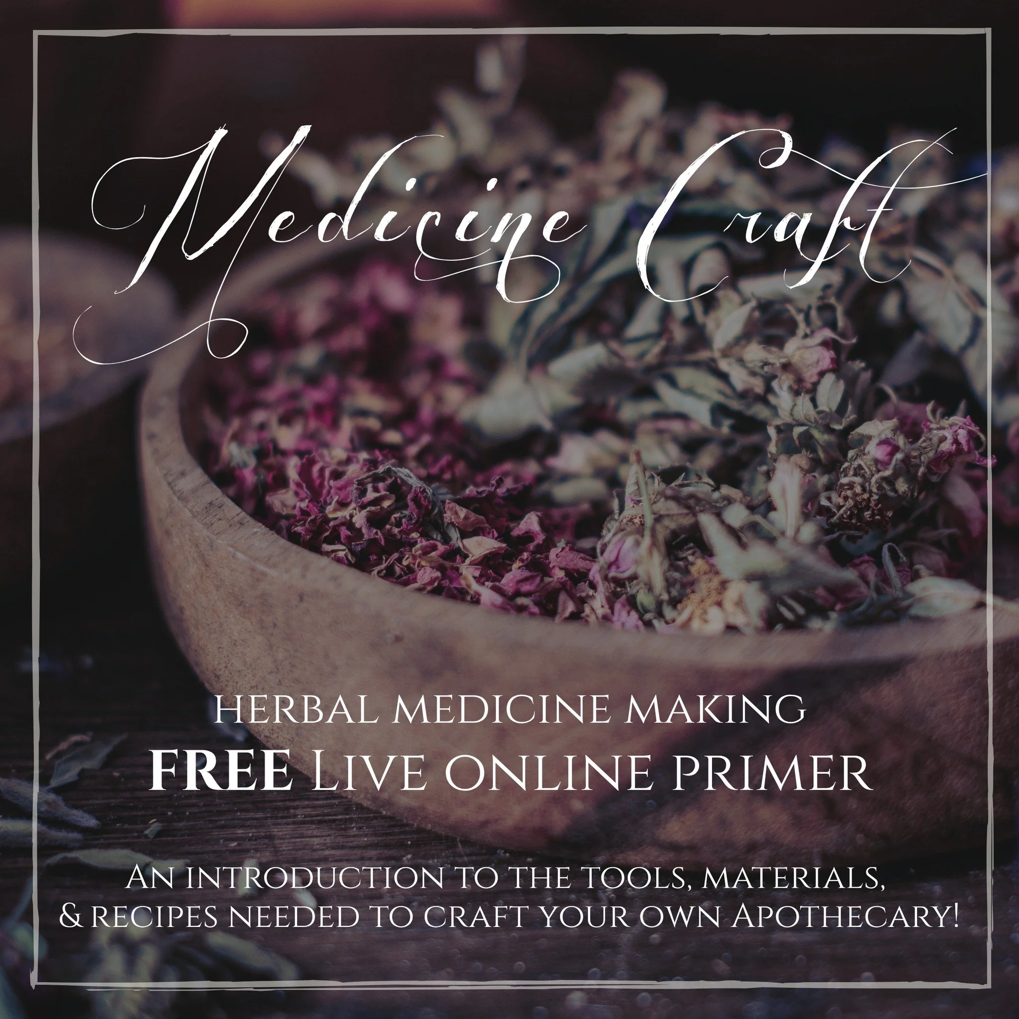 Free Online Primer 

Medicine Craft 
24th May 2026
10am AEST *Recording Available 

​
​An introduction to the tools, materials, &amp; recipes needed to craft your own Apothecary!
​
​Unfortunately, most Herbalists that study clinically only get ONE He