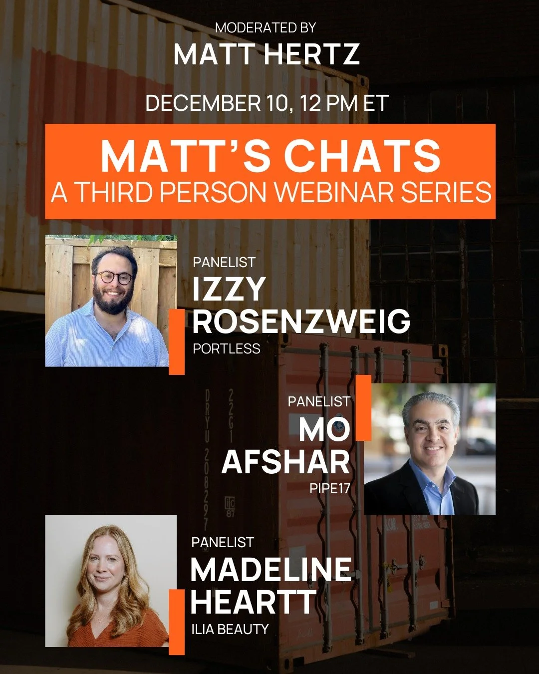 Tune in next Wednesday, Dec. 10, at 12 pm EST for the final Third Person webinar of 2025! We're so excited to have Izzy Rosenzweig (Founder &amp; CEO of Portless), Mo Afshar (CEO &amp; Co-Founder of Pipe17), and Madeline Heartt (Sr. Director of Sales