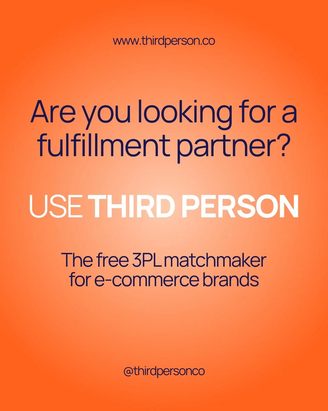 Are you looking for a fulfillment provider? Let us help!

Hi, we're Third Person, the free 3PL matchmaker for e-commerce brands.

Think of Third Person as a dating app for e-commerce brands and 3PLs (third-party logistics providers). Using our AI-pow
