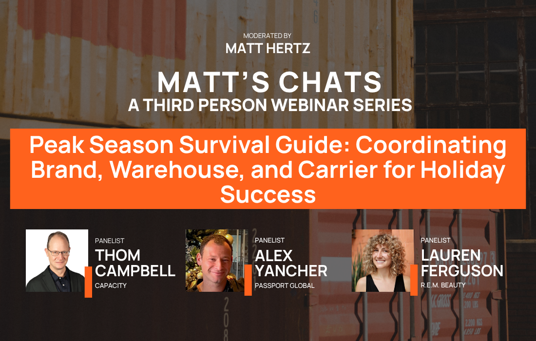 Flash Back Friday: MATT’S CHATS Webinar | Peak Season Survival Guide for Brands, Warehouses, and Carriers