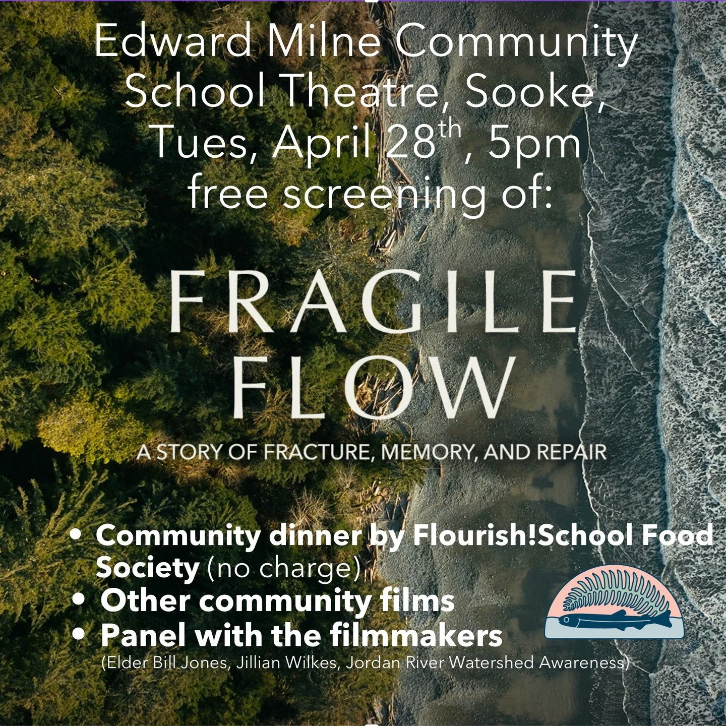 Join us at for a no admission screening of "Fragile Flow" on the big screen at Sooke Community Theatre. Event organized and dinner provided by the amazing Flourish! School Food Society. Register here: https://www.eventbrite.com/e/dinner-and