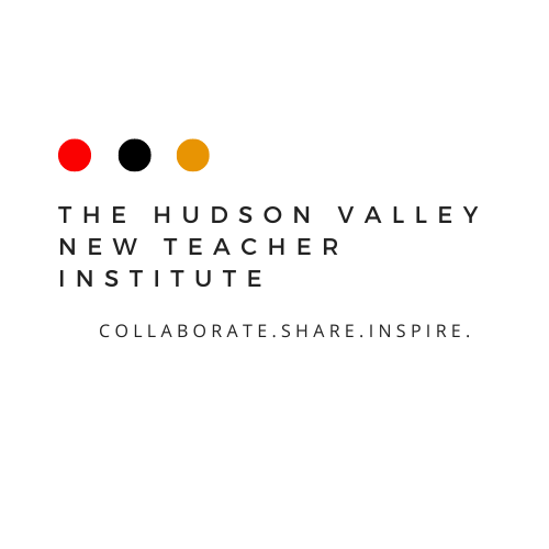 The Hudson Valley New Teacher Institute 