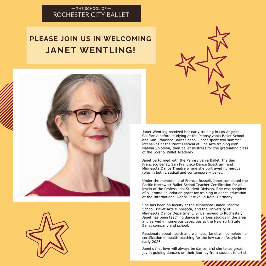 Please join us in welcoming Janet Wentling to the School of Rochester City Ballet! ✨

Janet brings decades of experience as a professional dancer, educator, and mentor, with training at the Pennsylvania Ballet School and San Francisco Ballet School a