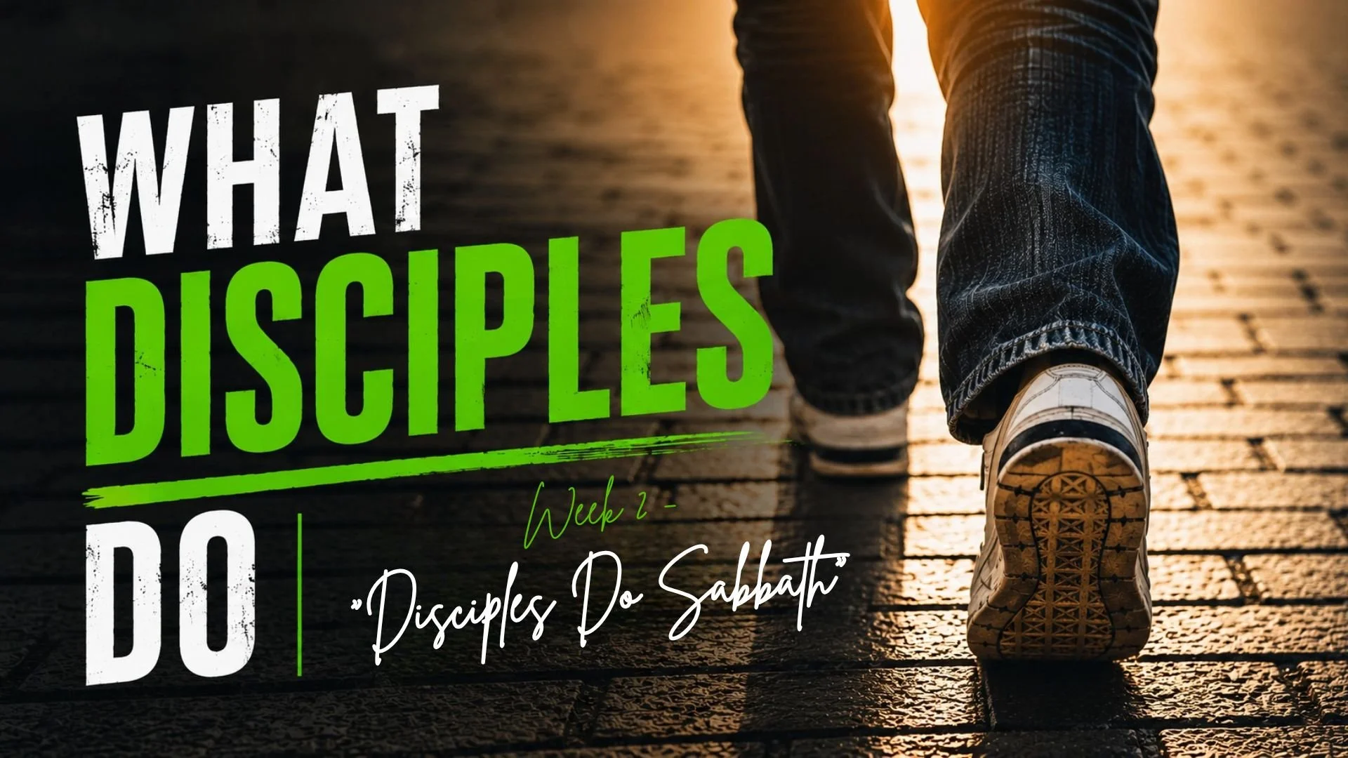 Disciples Do Sabbath