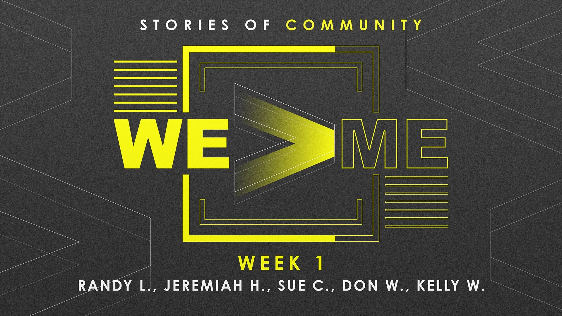 We is Greater than Me: Stories of Community through Cell Groups