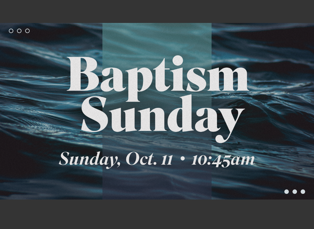 Baptism Sunday