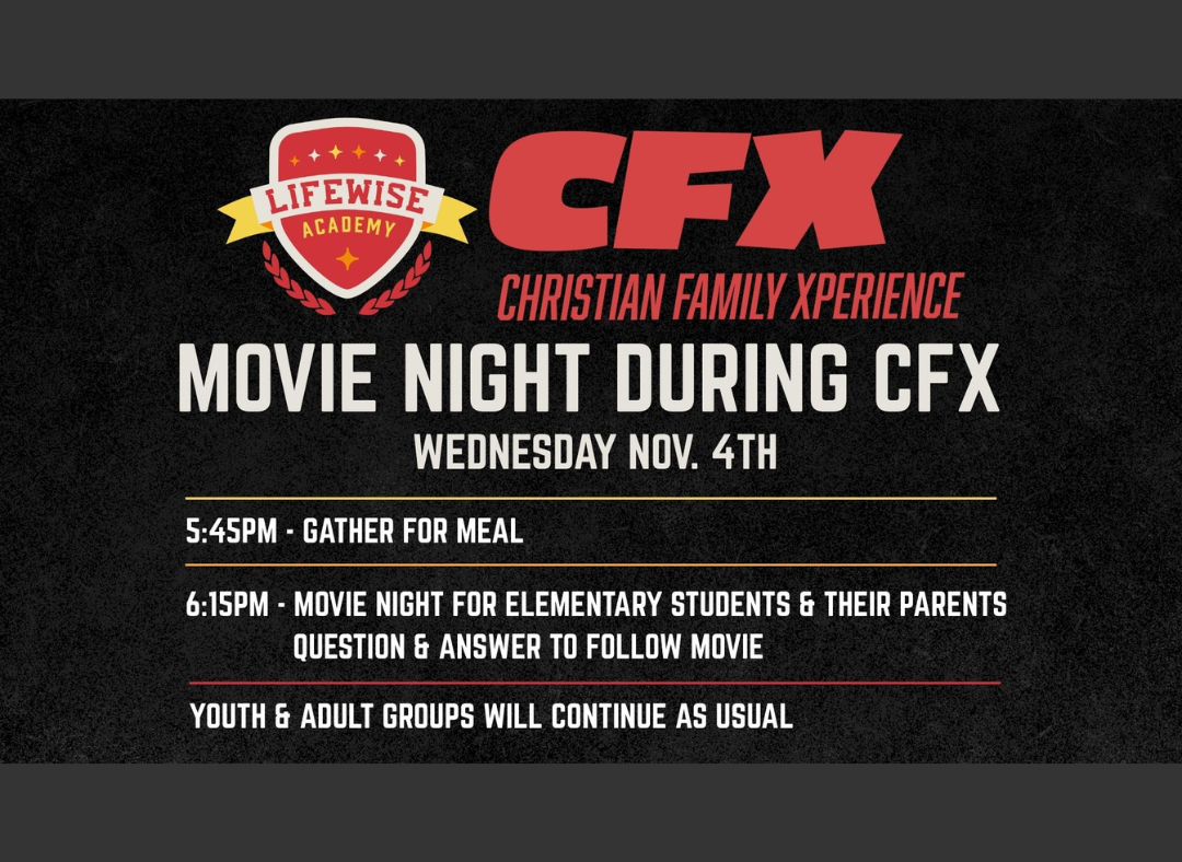 Lifewise Academy Movie Night (During CFX)
