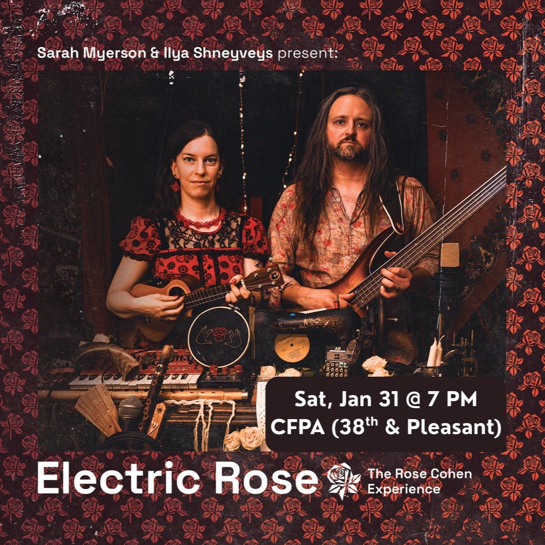 Klezmer on Ice presents 
Electric Rose: The Rose Cohen Experience followed by Yiddish Cabaret
Saturday, January 31 / Doors: 6:30 PM / Show: 7:00 PM
All Ages until 9 PM and then mature content cabaret 9-11 PM
Seated

Yiddishland superstars Sarah Myers