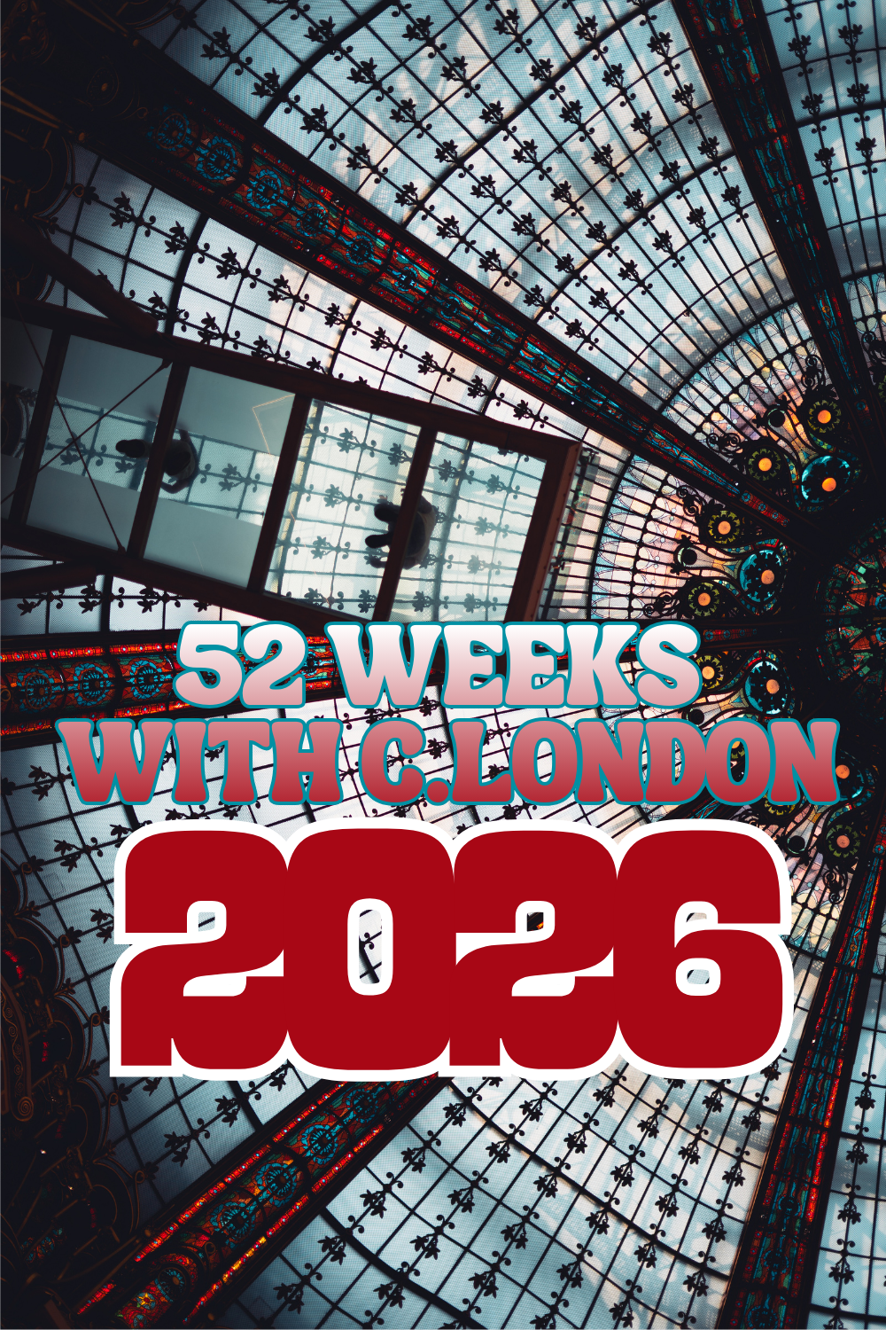 52 Weeks: 2026 Edition